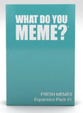 What Do You Meme? - Fresh Memes (Expansion Pack #1)